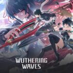 An Honest Review of ‘Wuthering Waves’_ Open-World Combat, Build Strategy, and Player Experience